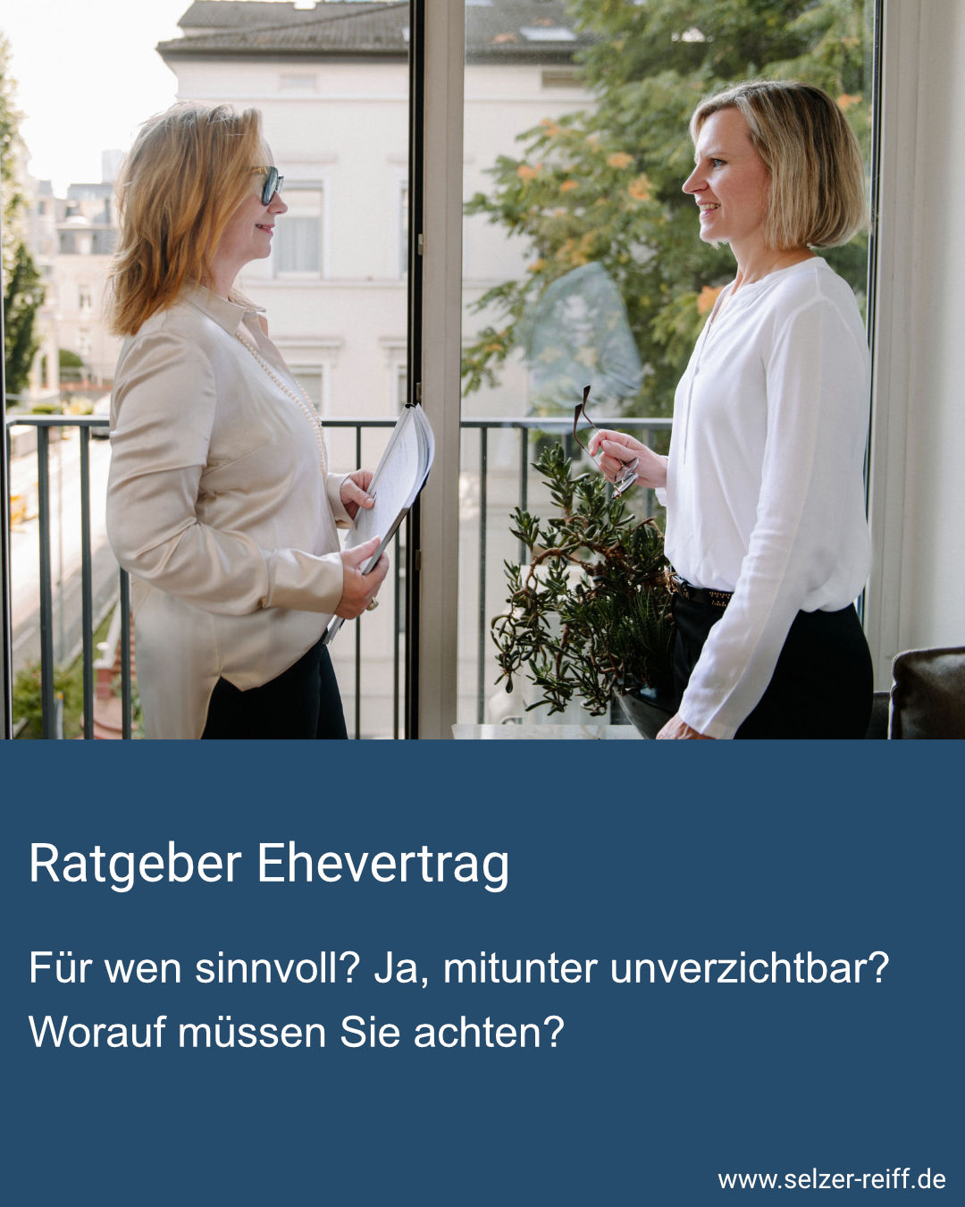 Ratgeber Ehevertrag: Wann sinnvoll? Worauf müssen Sie achten?